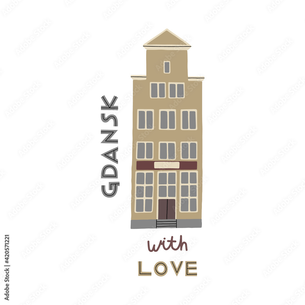 Vector color hand drawn illustration with an old town city cute house. Gdansk, Poland. With Love