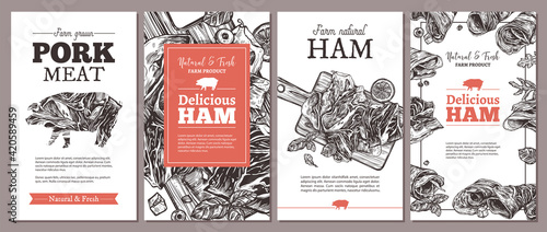 Design of cards, posters, labels or tags for meat farm natural products. Templates with jamon, ham, pork with hand drawn greenery and vegetables. Layouts with sketch illustrations