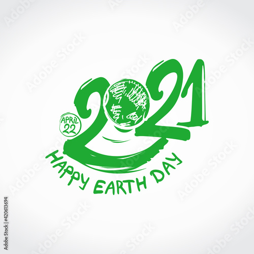 Happy Earth Day 2021. Green handwritten logo. April 22. Vector hand drawn template. photo