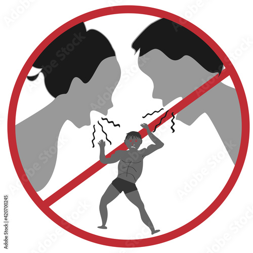 Sign of intimidation, bullying, bullying, pressure on children in the family.  Prohibition sign: Aggression is FORBIDDEN!