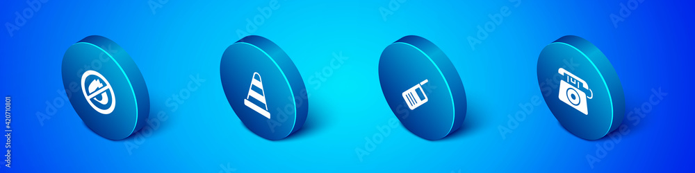 Set Isometric No fire, Walkie talkie, Telephone call 911 and Traffic cone icon. Vector Set Isometric No fire, Walkie talkie, Telephone call 911 and Traffic cone icon. Vector
