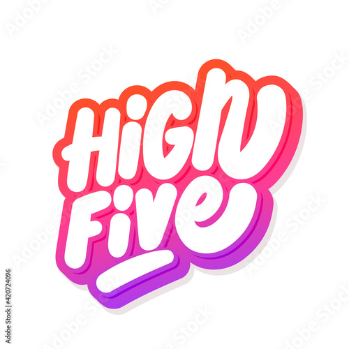 High five. Vector handwritten text.