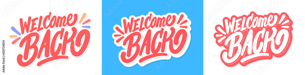 Welcome back. Vector lettering banners set. - obrazy, fototapety, plakaty 