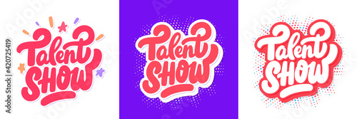 Talent Show. Vector lettering handwritten banners set.