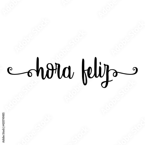 Banner con texto manuscrito hora feliz en español escrito a mano con florituras en color negro