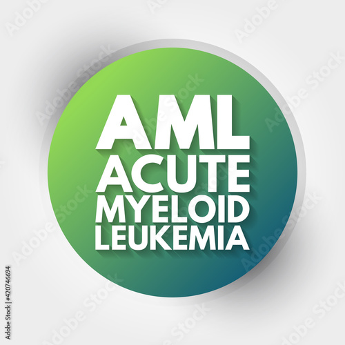 AML - Acute Myeloid Leukemia acronym, medical concept background