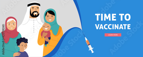Muslim Family Vaccination concept design. Time to vaccinate banner - syringe with vaccine for COVID-19, flu or influenza and a family