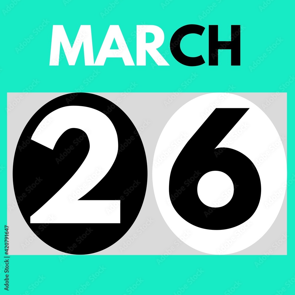 March 26 . Modern daily calendar icon .date ,day, month .calendar for the month of March March 26 . Modern daily calendar icon .date ,day, month .calendar for the month of March