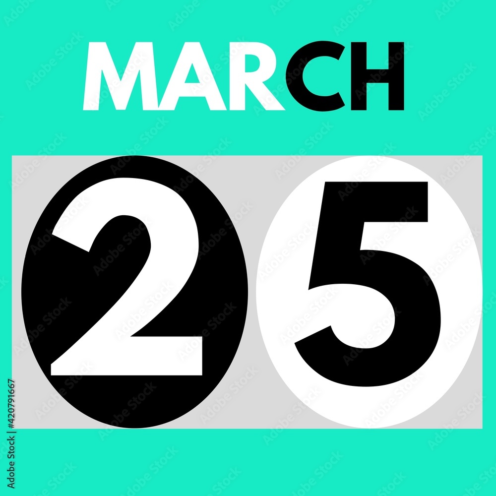 March 25 . Modern daily calendar icon .date ,day, month .calendar for the month of March March 25 . Modern daily calendar icon .date ,day, month .calendar for the month of March