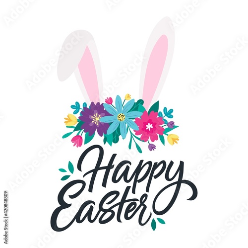 Happy Easter colorful design template with hand drawn bunny ears, flowers and lettering. Cartoon style spring holiday vector illustration. Easter day poster or banner with flowers.