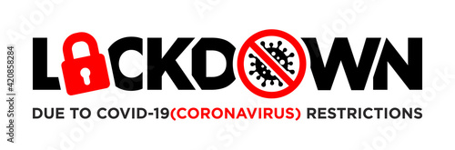 Lock down  due to coronavirus COVID-19. Pandemic world lockdown for quarantine. Corona Virus Vector on transparent background