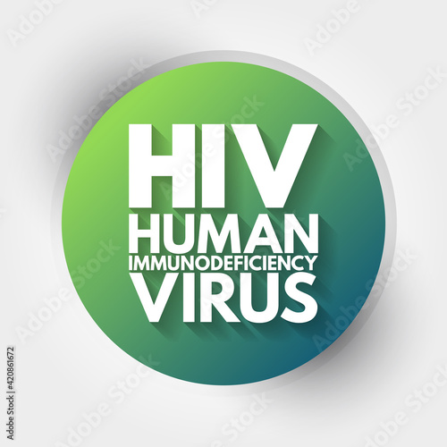 HIV - Human Immunodeficiency Virus acronym, health concept background