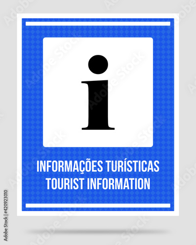Tourist Information sign written in Brazilian Portuguese and English. Blue information sign board.