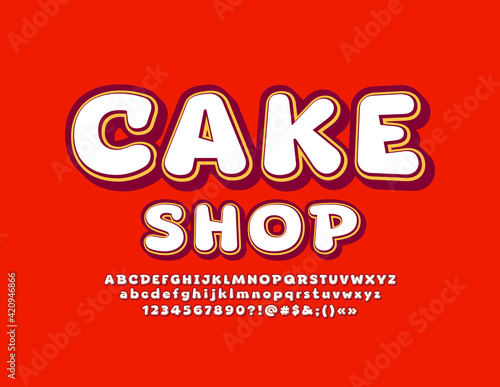 Vector stylish Sign Cake Shop. Cute Bright Font. Artistic Alphabet Letters and Numbers