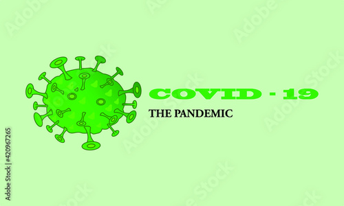 Corona virus the pandemic