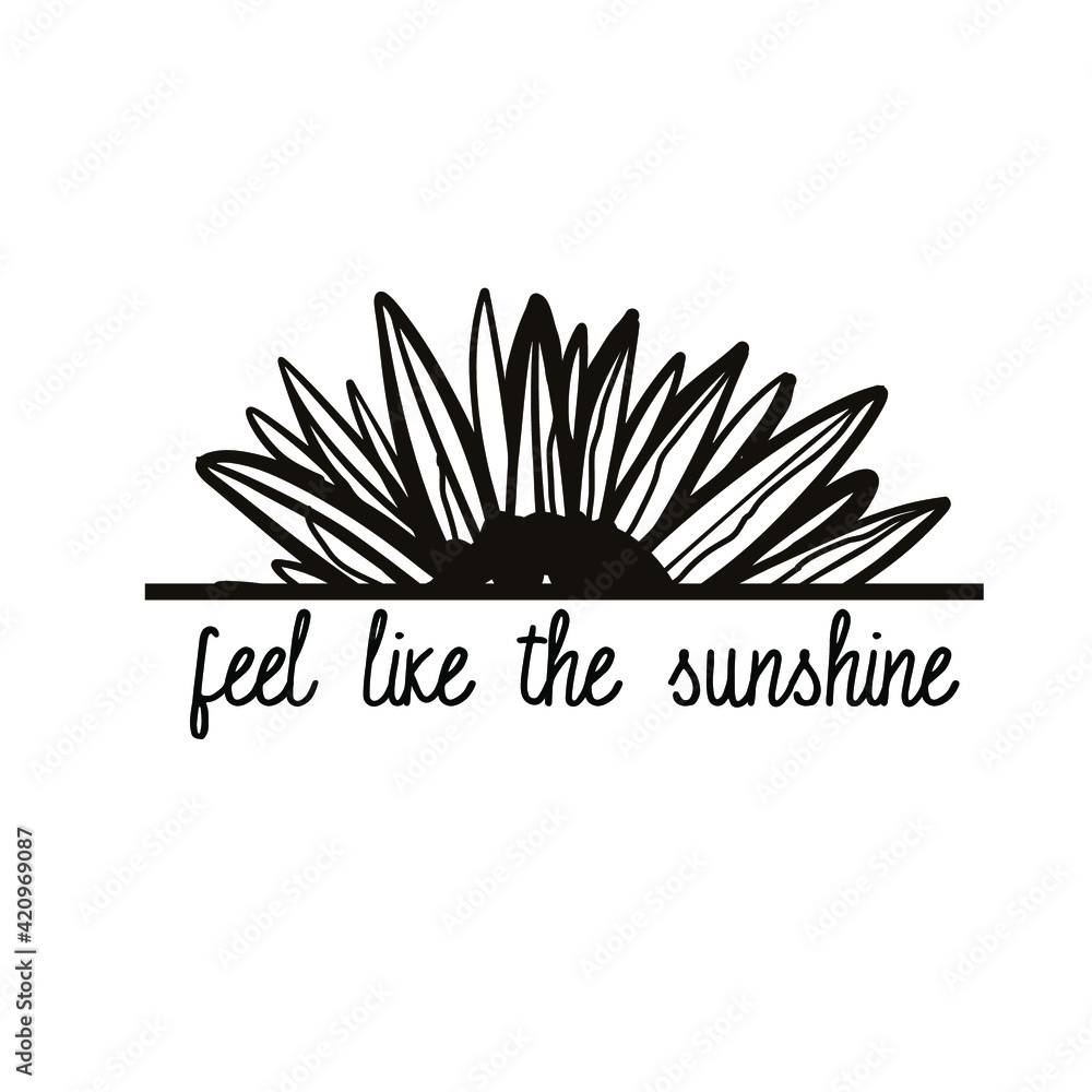 Hand drawn half sunflower illustration. You are my sunshine.