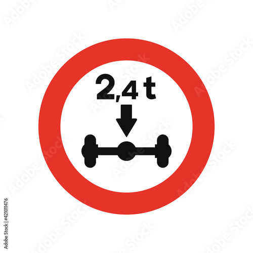 Rounded traffic signal in white and red, isolated on white background. Entry prohibited for vehicles with higher axle laden mass than indicated