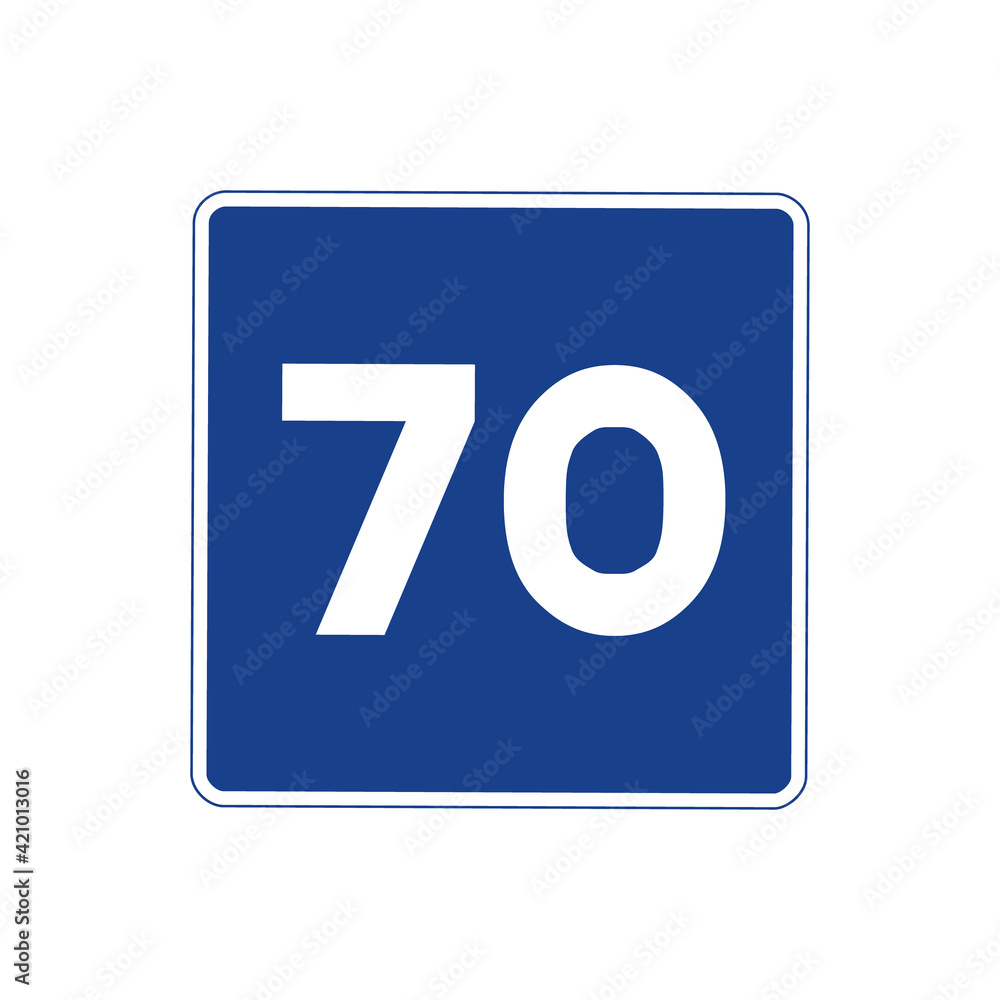 Square traffic signal in blue and white, isolated on white background. Maximum recommended speed of seventy Square traffic signal in blue and white, isolated on white background. Maximum recommended speed of seventy