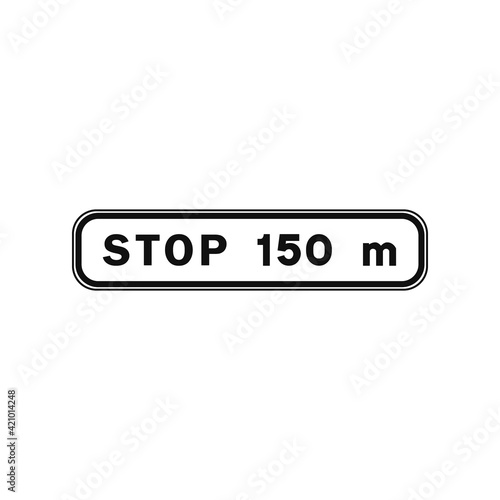 Rectangular complementary panel with white background and text in black, isolated on white background. Distance to the mandatory stop