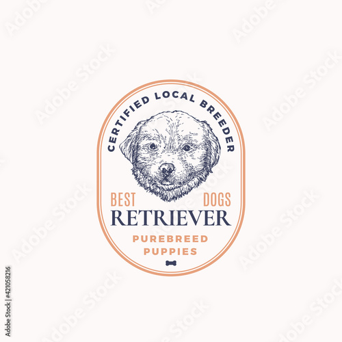 Certified Dog Breeder Frame Badge or Logo Template. Hand Drawn Retriever Puppy Face Sketch with Retro Typography and Borders. Vintage Premium Emblem. Isolated