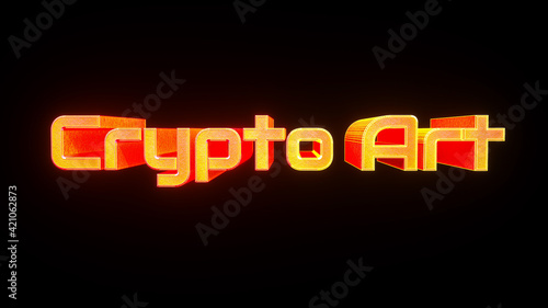 three-dimensional glowing inscription crypto art on a black background. concept nft. 3d render illustration