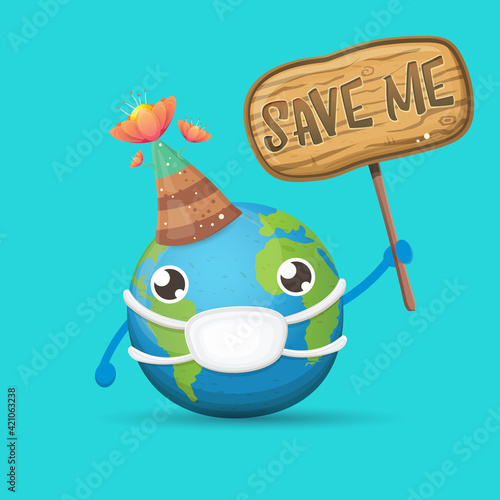 Cartoon cute earth planet character with mouth medical protection mask holding protest wooden sign with text SAVE ME isolated on azure background. Self isolation concept ilustration or icon