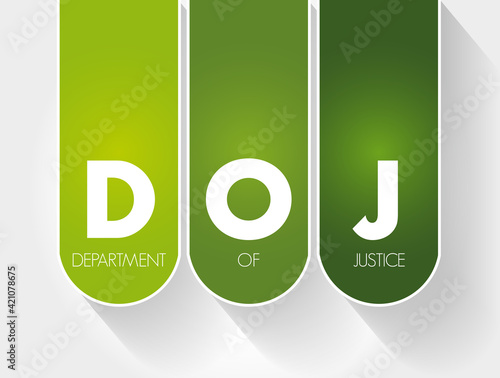 DOJ - Department of Justice acronym, concept background