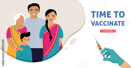 Indian Family Vaccination concept design. Time to vaccinate banner - syringe with vaccine for COVID-19, flu or influenza and a family