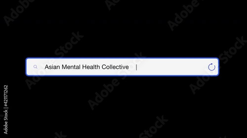 Text Asian Mental Health Collective in a text message in the input line of an Internet search engine loops the animated video. ncluding alpha channel photo