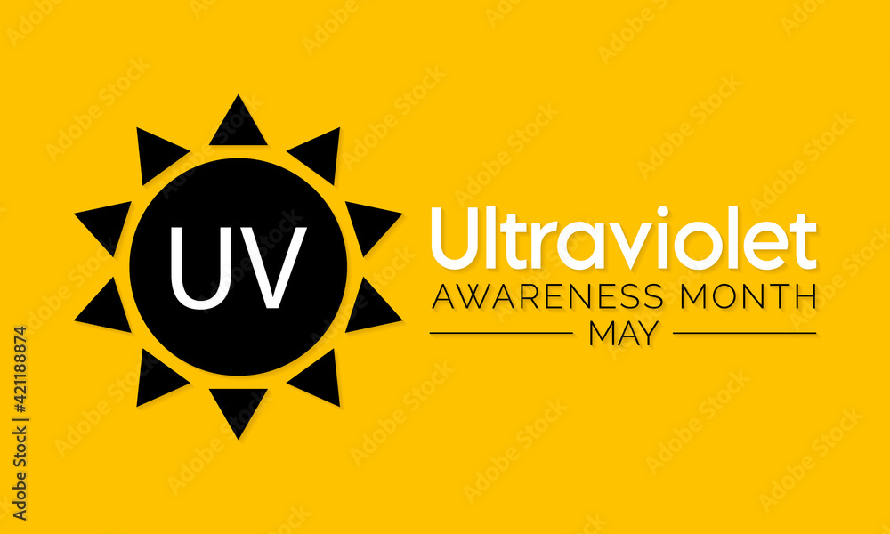 Fototapeta premium Ultraviolet awareness month observed each year in May, Exposure to UV rays can burn delicate eye tissue and raise the risk of developing cataracts and cancers of the eye. vector illustration.