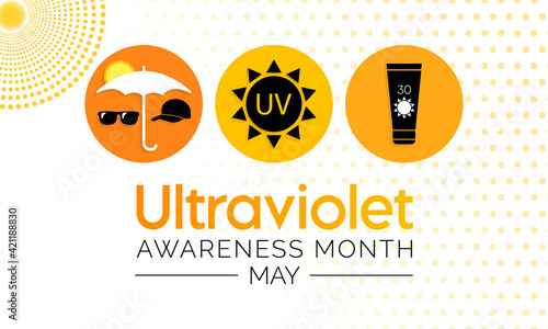 Ultraviolet awareness month observed each year in May, Exposure to UV rays can burn delicate eye tissue and raise the risk of developing cataracts and cancers of the eye. vector illustration.
