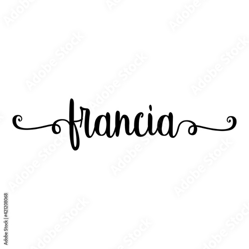 Banner con texto manuscrito francia en español escrito a mano con florituras en color negro