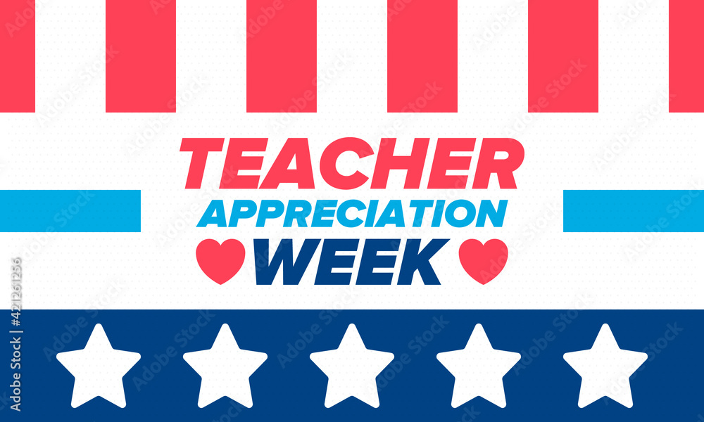 Fototapeta premium Teacher Appreciation Week in United States. Celebrated annual in May. In honour of teachers who hard work and teach our children. School and education. Student learning concept. Vector illustration