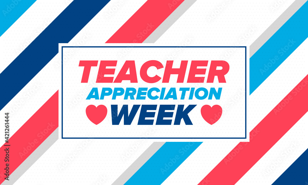 Fototapeta premium Teacher Appreciation Week in United States. Celebrated annual in May. In honour of teachers who hard work and teach our children. School and education. Student learning concept. Vector illustration