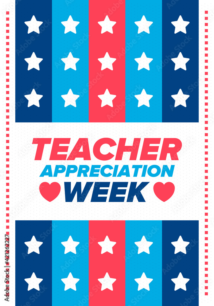Obraz premium Teacher Appreciation Week in United States. Celebrated annual in May. In honour of teachers who hard work and teach our children. School and education. Student learning concept. Vector illustration