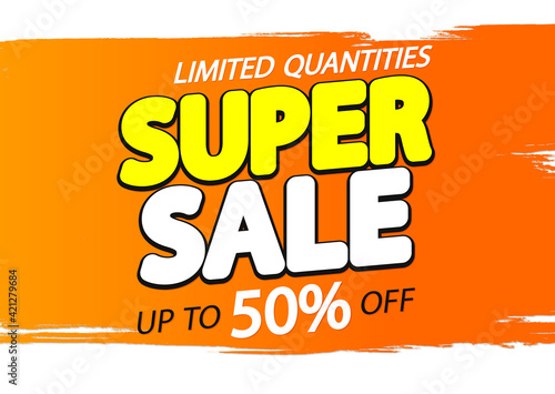 Super Sale 50% off, poster design template, special offer, vector illustration