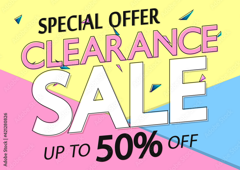 Clearance Sale 50% off, poster design template, special offer, vector illustration