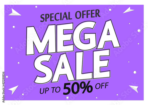 Mega Sale 50% off, poster design template, special offer, vector illustration