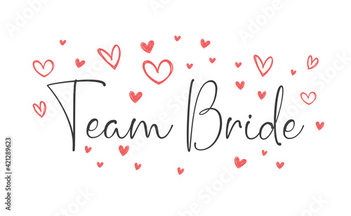Wallpaper Mural Team bride calligraphy text. Hand drawn lettering element for prints, cards, posters, products packaging, branding. Torontodigital.ca