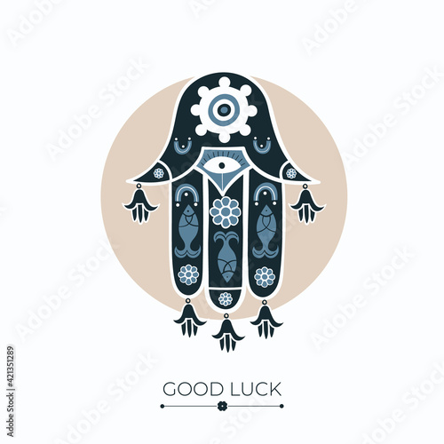 Hamsa fortune and success charm, talisman or amulet with good luck words. Fatima hand, symbol of luck, fortune, wealth and prosperity. Vector illustration isolated on white background photo