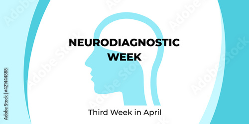 Neurodiagnostic week. Vector banner, poster, flyer, illustration, greeting card for social media with the text Neurodiagnostic week third week in April.