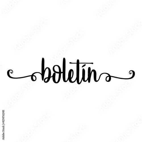Banner con texto manuscrito boletín en español escrito a mano con florituras en color negro