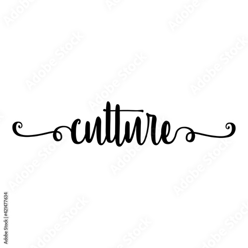 Banner con texto manuscrito culture escrito a mano con florituras en color negro