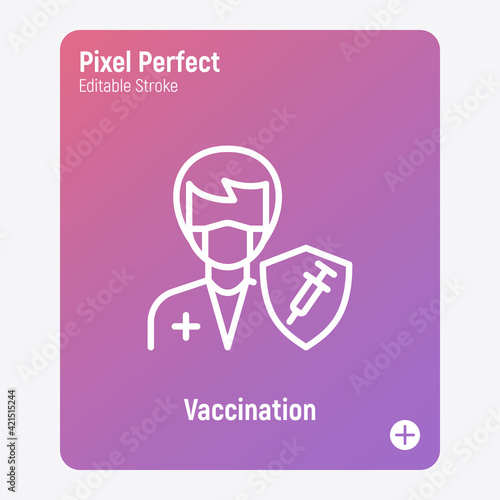 Coronavirus vaccination for medical staff. Virus protection: doctor is protected by shield with vaccine. Immune system. Thin line icon. Pixel perfect, editable stroke. Vector illustration.