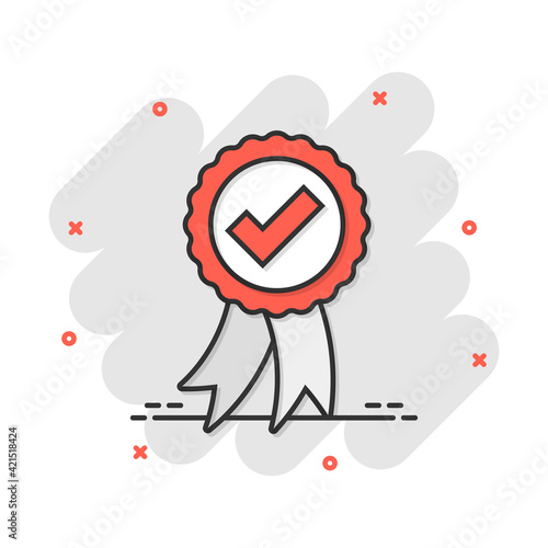 Approved certificate medal icon in comic style. Check mark stamp vector cartoon illustration pictogram. Accepted, award seal business concept splash effect.