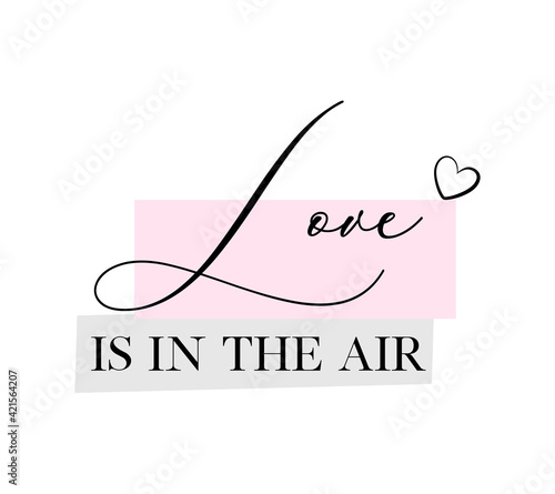 Wedding, bachelorette party, hen party or bridal shower hand written calligraphy card, banner or poster graphic design lettering vector element. Love is in the air quote