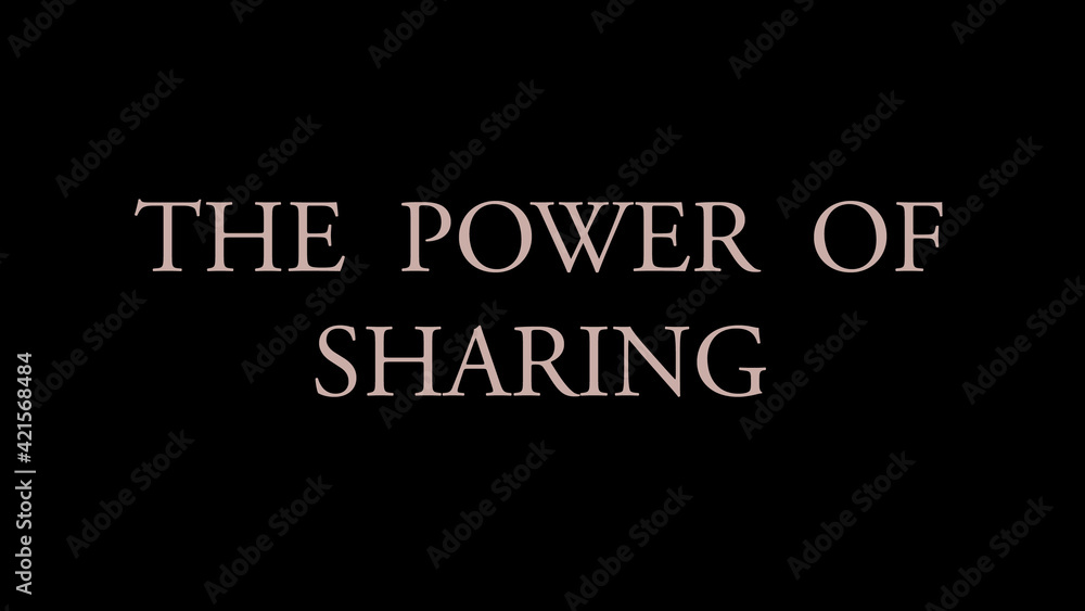 The power of sharing 