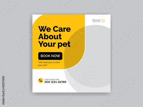 Pet care social media post Template or web banner template. Pet care service promotional banner ads design