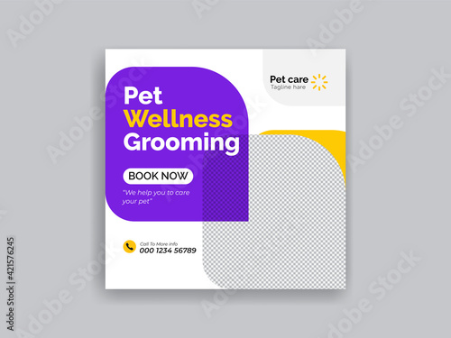 Pet care social media post Template or web banner template. Pet care service promotional banner ads design
