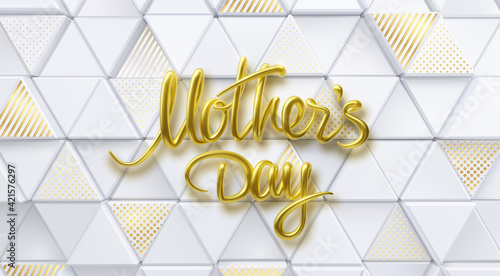 Mothers day. 3d lettering golden sign